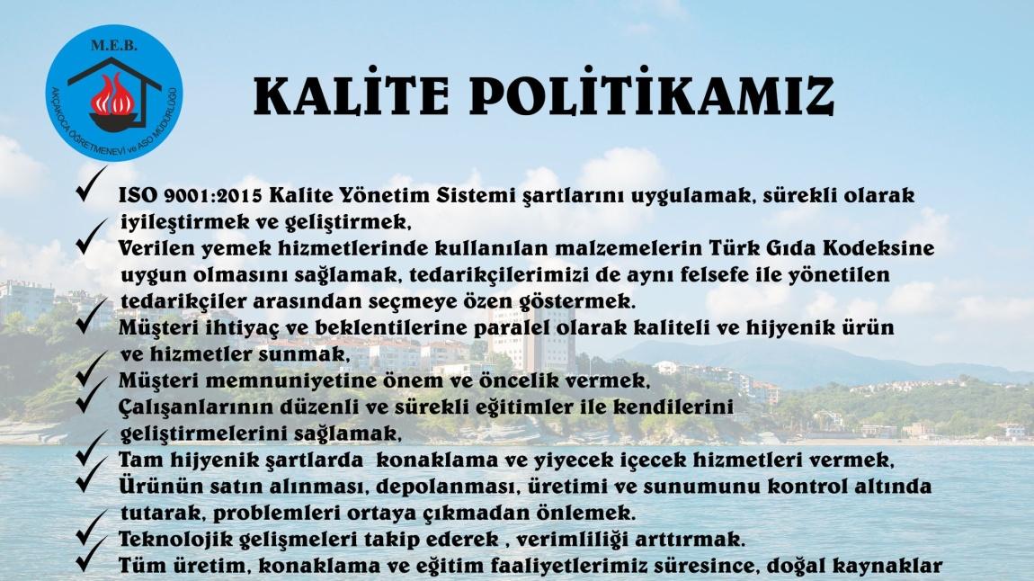 KALİTE POLİTİKAMIZ